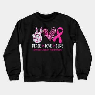 Peace Love Cure Shirt Pink Ribbon Breast Cancer Awareness Crewneck Sweatshirt